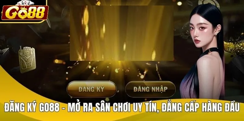 Tặng đăng ký lần đầu Go88 là gì?