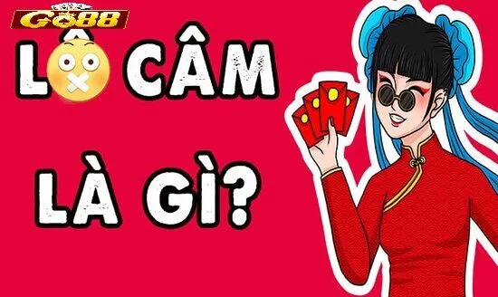 Những ưu điểm nổi bật của Lô Câm Go88