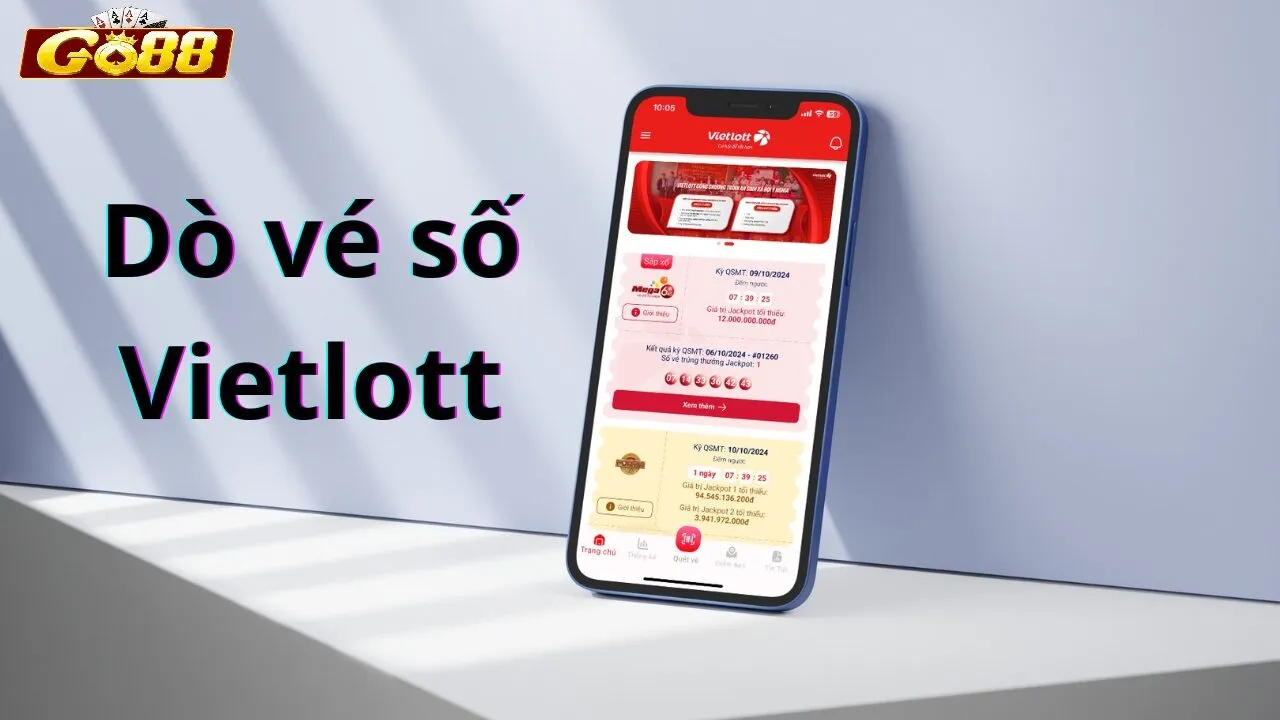 Kinh nghiệm tham gia Xổ Số Vietlott Go88